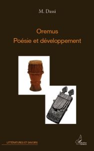 Oremus. Poésie et développement - Dassi M