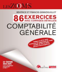 86 exercices avec corrigés détaillés de comptabilité générale - Grandguillot Béatrice - Grandguillot Francis