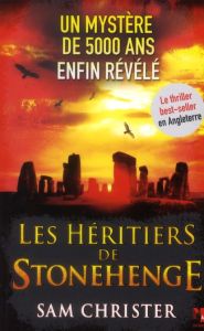 Les héritiers de Stonehenge - Christer Sam - Aubin Pascal - Gourdon Véronique