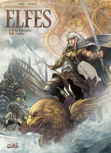 Elfes Tome 8 : La Dernière Ombre - Peru Olivier - Bileau Stéphane - Merli Anna