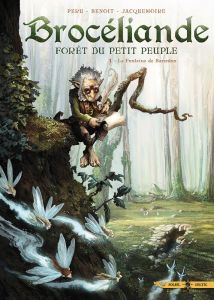 Brocéliande Tome 1 : La fontaine de Barenton - Peru Olivier - Benoît Bertrand - Jacquemoire Elodi