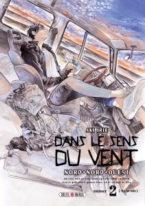 Dans le sens du vent - Nord-nord-ouest Tome 2 - Irie Aki