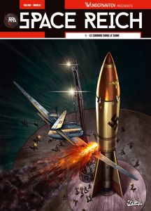 Space Reich Tome 5 : Le cosmos dans le sang - Nolane Richard D. - Nikolic Marko