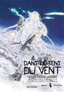 Dans le sens du vent - Nord-nord-ouest Tome 4 - Irie Aki