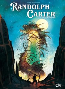 Randolph Carter Tome 1 : La Ville sans nom - Ukropina Jovan - Treins Simon - Lovecraft H. P.