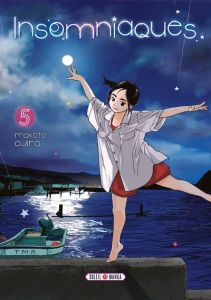 Insomniaques Tome 5 - Ojiro Makoto - Gorges Florent