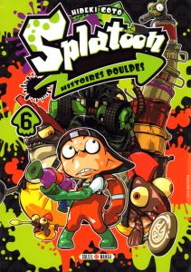 Splatoon : histoires poulpes Tome 6 - Goto Hideki - Gorges Florent