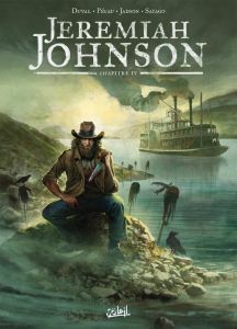 Jeremiah Johnson Tome 4 - Duval Fred - Pécau Jean-Pierre - Jadson Jack - Say