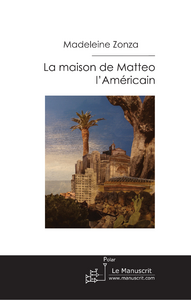 La maison de Matteo l'Américain - Zonza Madeleine