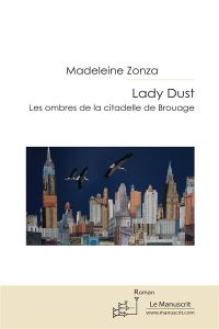 Lady dust - Zonza Madeleine