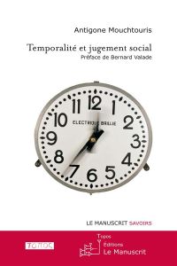 Temporalité et jugement social - Mouchtouris Antigone