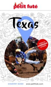 Petit Futé Texas . Nouveau-Mexique, Edition 2024 - AUZIAS/LABOURDETTE