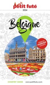 Petit Futé Belgique. Edition 2024 - AUZIAS/LABOURDETTE