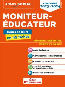 Concours Moniteur-éducateur. Edition 2023-2024 - Charroin Claude - Suissa Lucienne