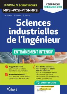 Sciences industrielles de l'ingénieur MPSI-PCSI-PTSI-MP2I. Entraînement intensif - Aubert Oriane - Boyer Vincent - Caignot Alain - Ic