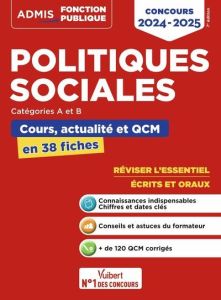 Politiques sociales catégories A et B. Cours, actualité et QCM en 38 fiches, Edition 2024-2025 - Jamot-Robert Christelle - Pérès Rémi