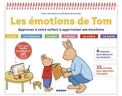 Les émotions de Tom. Apprenez à votre enfant à apprivoiser ses émotions - Bawin Marie-Aline - Lambilly Elisabeth de