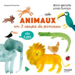 Animaux en 3 coups de pinceau - Courtieu Marguerite