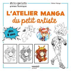 L'atelier manga du petit artiste - Mister Mango