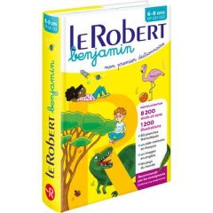 Le Robert benjamin. Mon premier dictionnaire 6/8 ans CP-CE1-CE2 - COLLECTIF