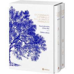 Dictionnaire historique de la langue française. 2 volumes, Edition ultime numérotée, revue et augmen - Rey Alain