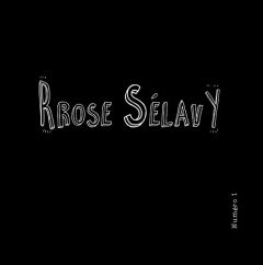 Rrose Sélavy - Gilard Nadia