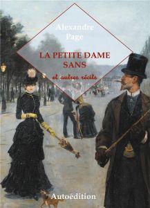 La Petite Dame Sans et autres récits - Page Alexandre