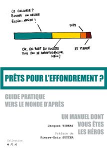 Prêts pour l'effondrement ?. Guide pratique vers le monde d'après - Tiberi Jacques