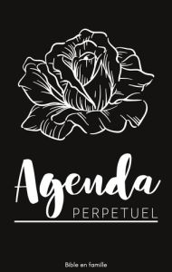 Agenda perpétuel. Planning avec versets bibliques - EN FAMILLE BIBLE