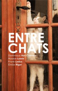 Entrechats - Lowie Rosalie - Van Cotthem Dominique - Leduc Fran