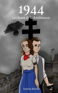 Le chant de la Résistance - Berche Audrey