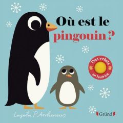 Où est le pingouin ? Des volets en feutrine - Arrhenius Ingela P.