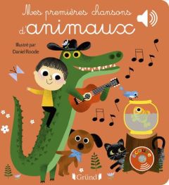 Mes premières chansons d'animaux - Roode Daniel