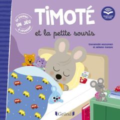 Timoté Tome 1 : Timoté et la petite souris. Avec un jeu à détacher - Massonaud Emmanuelle - Combes Mélanie