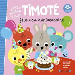 Timoté : Timoté fête son anniversaire. Avec dix invitations à détacher - Massonaud Emmanuelle - Combes Mélanie