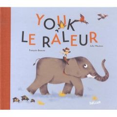 Youk le râleur - Beaune François - Wauters Julia