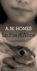 La Fin d'Alice - Homes Amy M. - Hel-Guedj Johan-Frédérik - Gentric