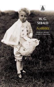 Austerlitz - Sebald Winfried Georg - Charbonneau Patrick