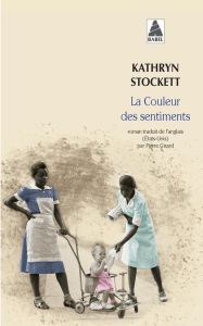 La couleur des sentiments - Stockett Kathryn