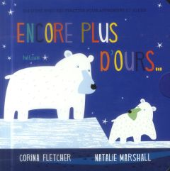 Encore plus d'ours... Et d'oursons - Fletcher Corina - Marshall Natalie