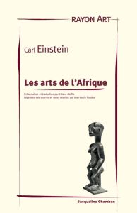 Les arts de l'Afrique - Einstein Carl - Meffre Liliane - Paudrat Jean-Loui