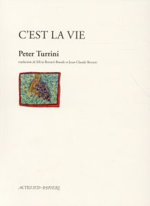 C'est la vie - Turrini Peter - Berutti-Ronelt Silvia - Berutti Je