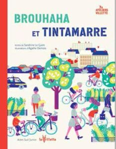 Brouhaha et Tintamarre - Le Guen Sandrine - Demois Agathe