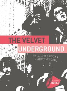 The Velvet Underground - Azoury Philippe - Ghosn Joseph