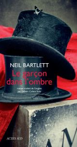 Le garçon dans l'ombre - Bartlett Neil - Cohen-Solal Gilbert