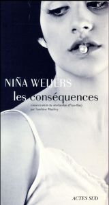 Les conséquences - Weijers Niña - Maufroy Sandrine