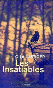 Les insatiables - Lustiger Gila - Liber Isabelle