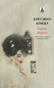 Daphné disparue - Somoza José-Carlos - Millon Marianne