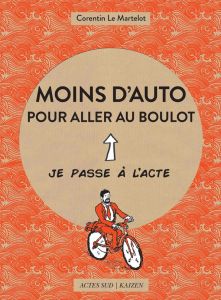 Moins d'auto pour aller au boulot - Le Martelot Corentin - Locard Younn