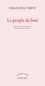 Le peuple de bois - Trevi Emanuele - Pozzoli Marguerite